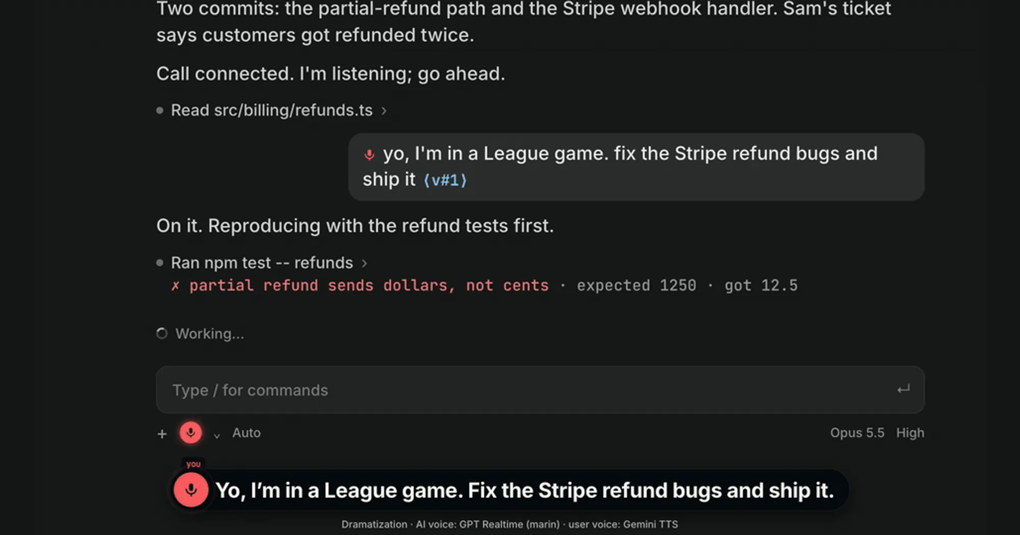 Better Call GPT demo: a spoken request tagged v#1 lands in Claude Code and the refund tests start