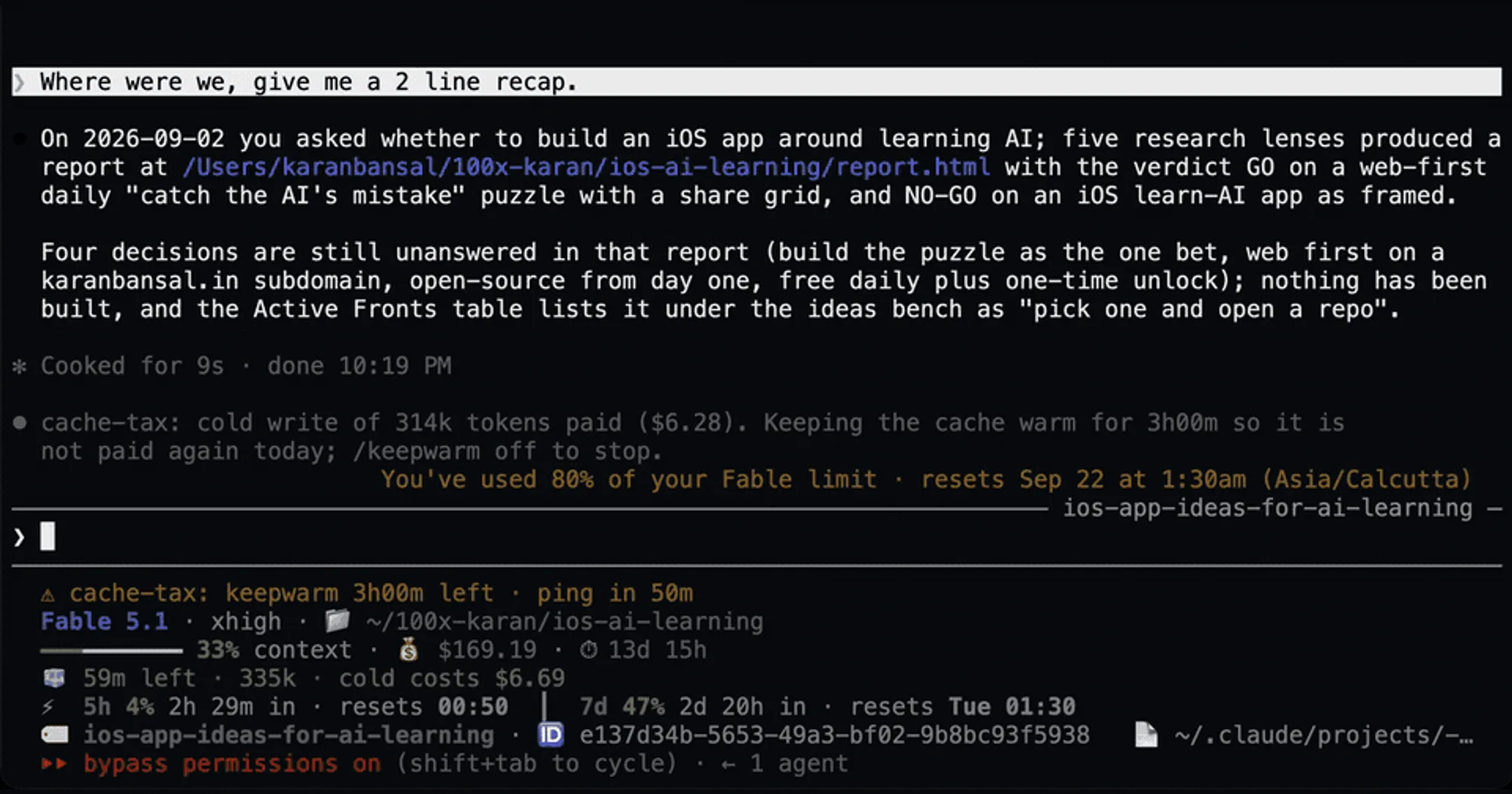 cache-tax after a cold write: the transcript line pricing a 314k-token write at $6.28, keepwarm status below the prompt
