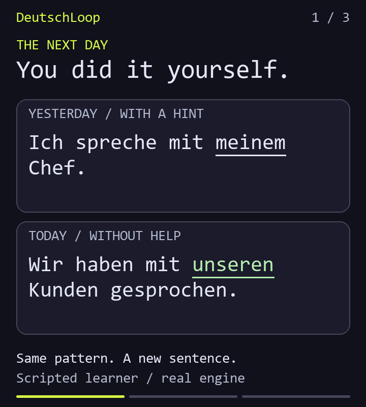 DeutschLoop replay: a sentence that needed a hint yesterday, then the same pattern in a new sentence written without help