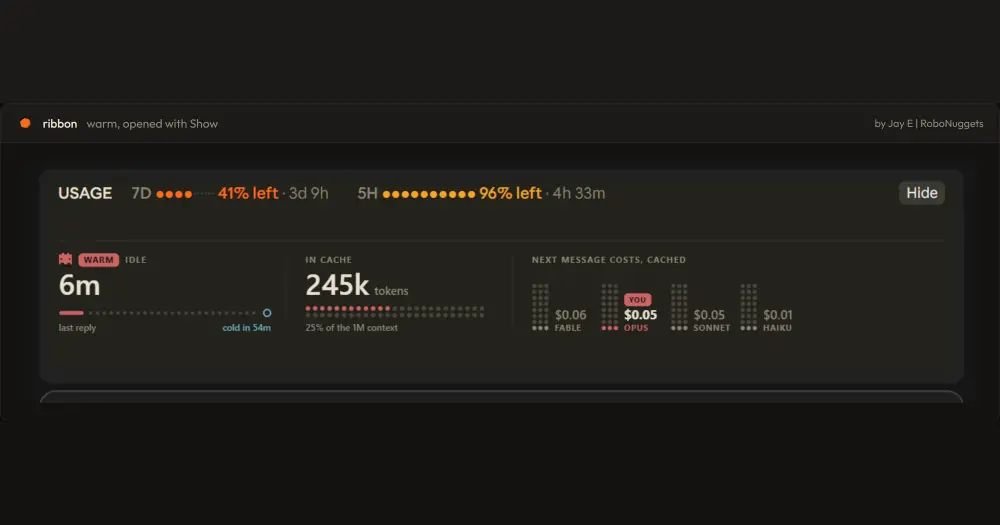 ribbon band opened on a warm prompt cache: 7D and 5H usage left, idle time, tokens in cache and next-message prices